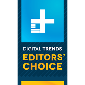 Digital Trends: Editor's Choice