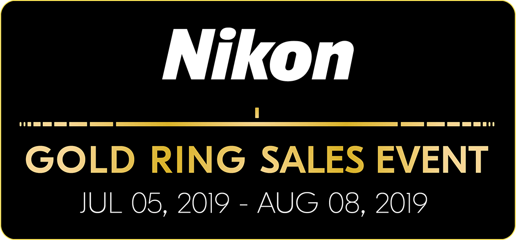 Nikon Gold Ring Sales Event: July 5, 2019 - August 8, 2019