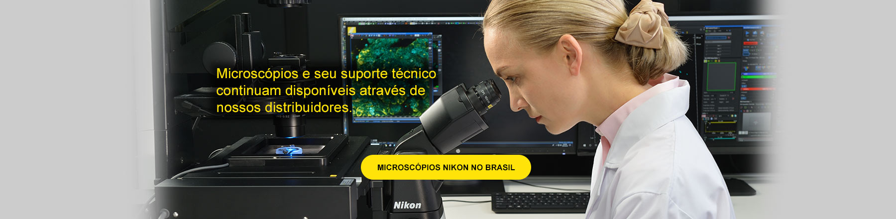 Microscópios e seu suporte técnico continuam disponíveis através de nossos distribuidores
